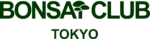 BONSAI CLUB TOKYO